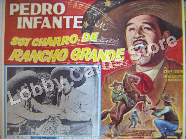 PEDRO INFANTE/SOY UN CHARRO DE RANCHO GRANDE